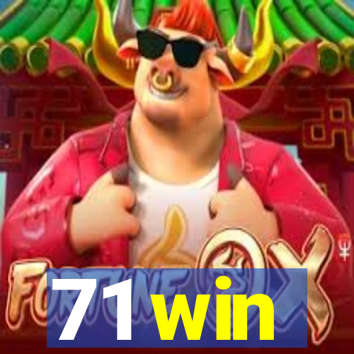 71 win